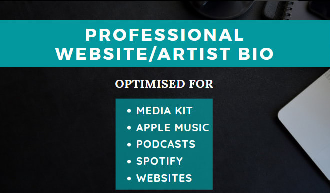 I will write remarkable artist bio for epk, podcasts and spotify