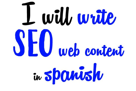 I will write SEO web content in spanish