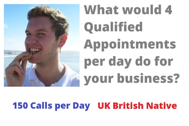 I will appointment setting, telemarketing, lead generation