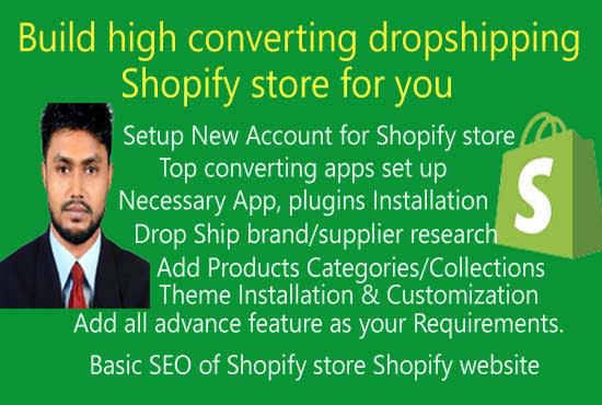 I will build high converting dropshipping shopify store for you