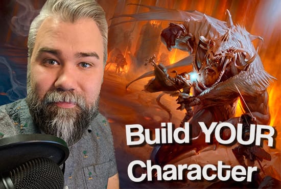 I will build your dungeons and dragons 5e character