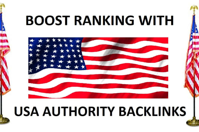 I will create USA authority backlinks for skyrocket boosting