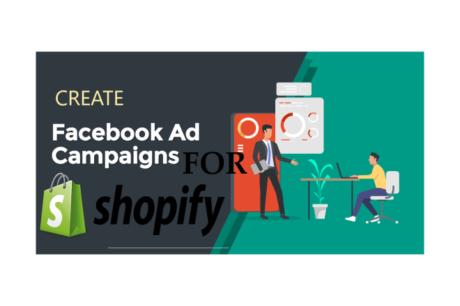 I will create your facebook ad campaign for shopify business