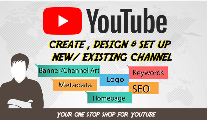 I will create youtube channel with logo banner intro video SEO