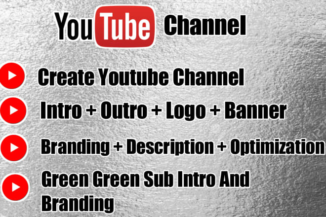 I will create youtube channel with logo, intro, outro, banner