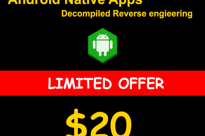I will decompile or reverse engineer any android app