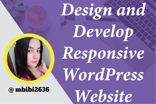 I will design and develop responsive wordpress website