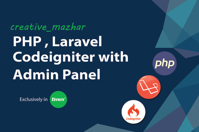 I will develop awesome laravel, codeigniter and PHP applications