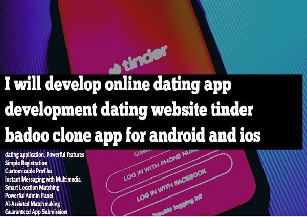 I will develop online dating app development dating website tinder badoo clone app