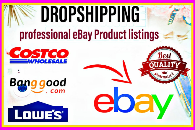 I will do costco, lowes, bangood to ebay dropshipping