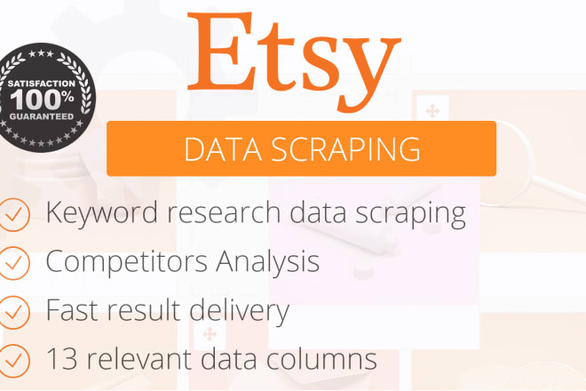 I will do etsy data parsing, etsy data mining for your product