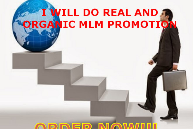 I will do mlm promotion, web traffic, active mlm leads and network marketing