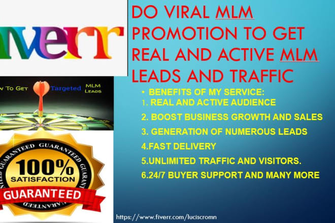 I will do viral MLM promotion to get real and active MLM leads and traffic