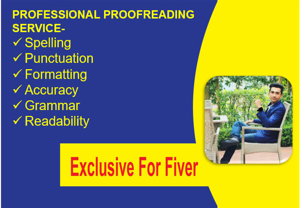 I will edit proofread, correct spelling and check grammar