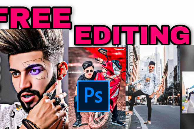 I will edit your picture in adobe photoshop for free