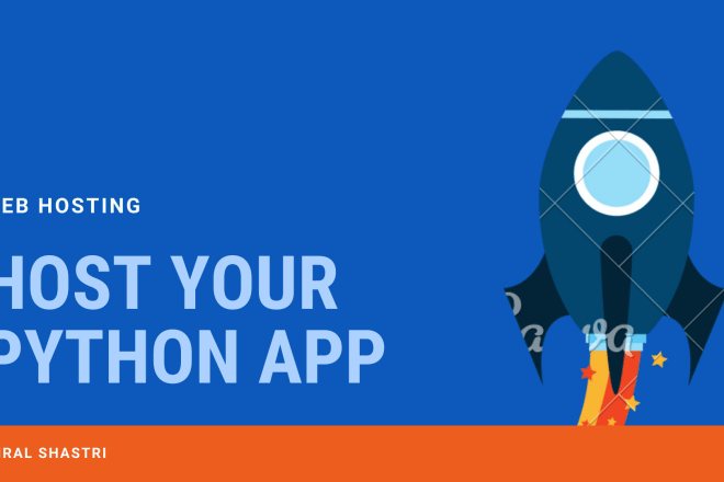 I will host django, flask, python application