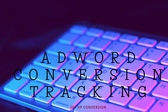 I will set up google conversion tracking in 24 hour