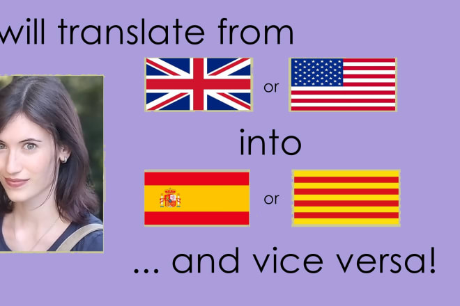 I will translate your english documents into spanish and catalan