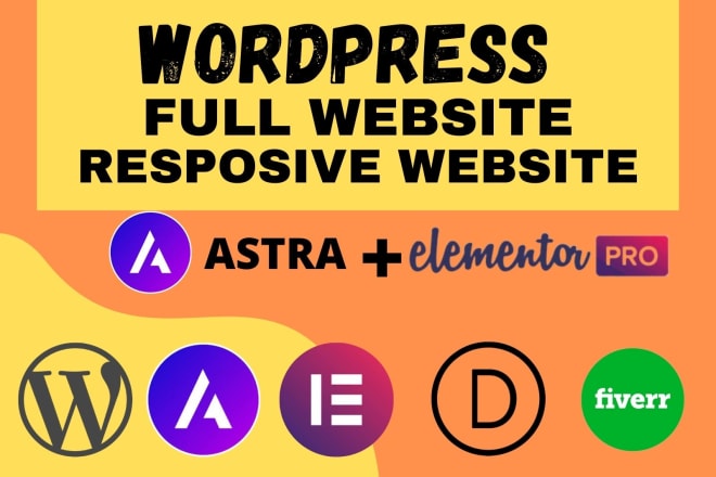 I will build wordpress website with astra pro and elementor pro
