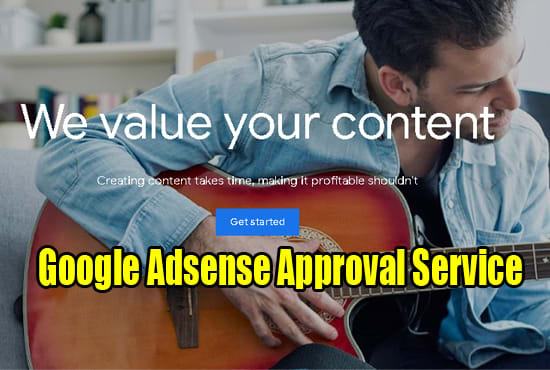 I will do approve google adsense for your website