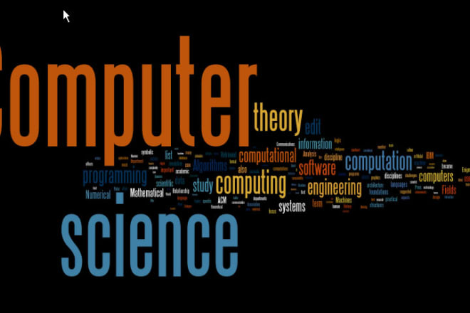 I will do computer science related assignments