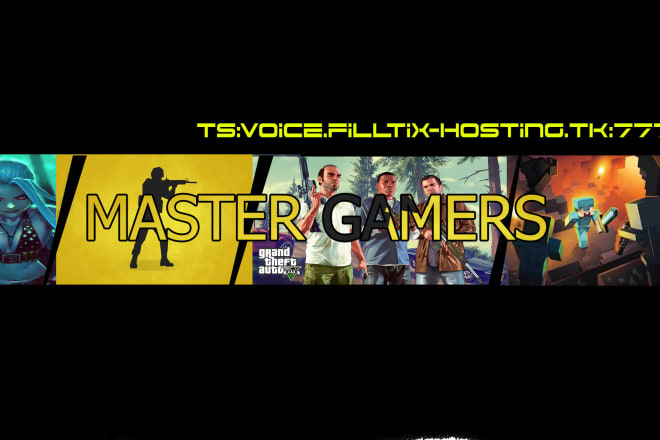I will make a banner for youre gaming channel