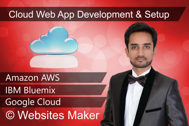 I will setup aws, bluemix or google cloud app