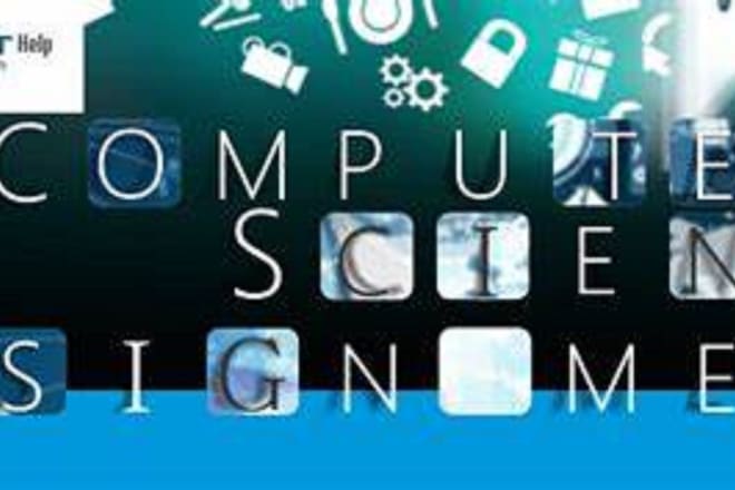 I will solve your computer science assignments, projects, and tasks