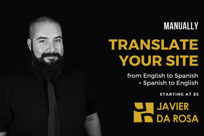 I will translate your website from english to spanish and vice versa