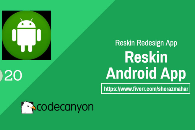 I will professionally reskin your any codecanyon android app