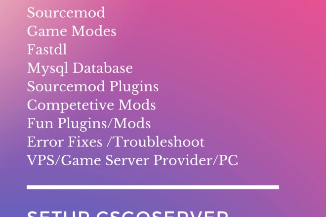 I will setup or manage csgo server for you