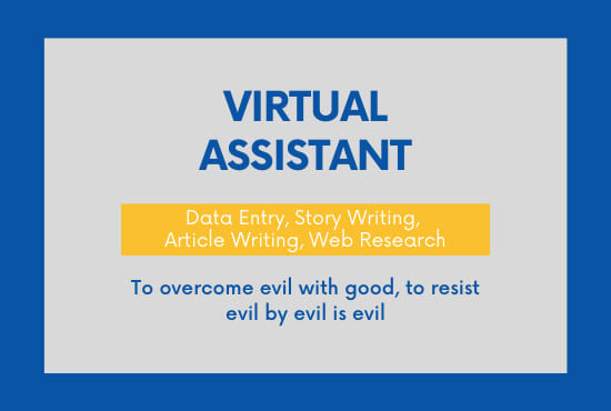 I will become your virtual assistant