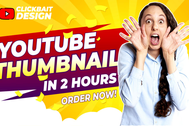 I will design 2 eye catchy youtube thumbnail in 2 hours