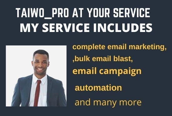 I will do complete email marketing,bulk email blast, email campaign, automation
