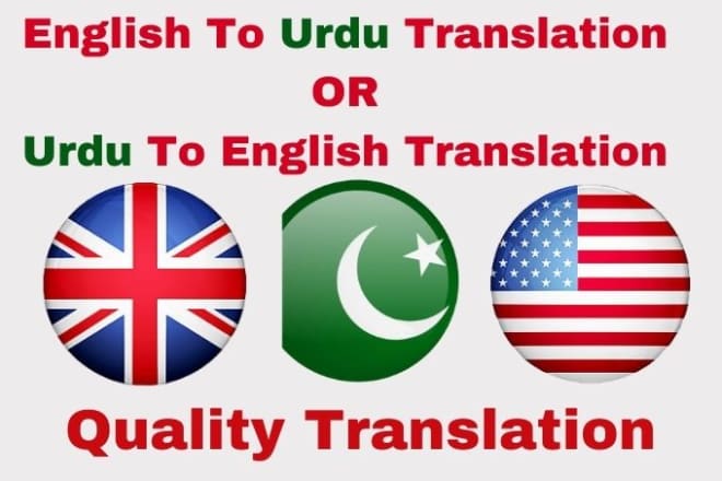 I will do english to urdu translation or urdu to english translation