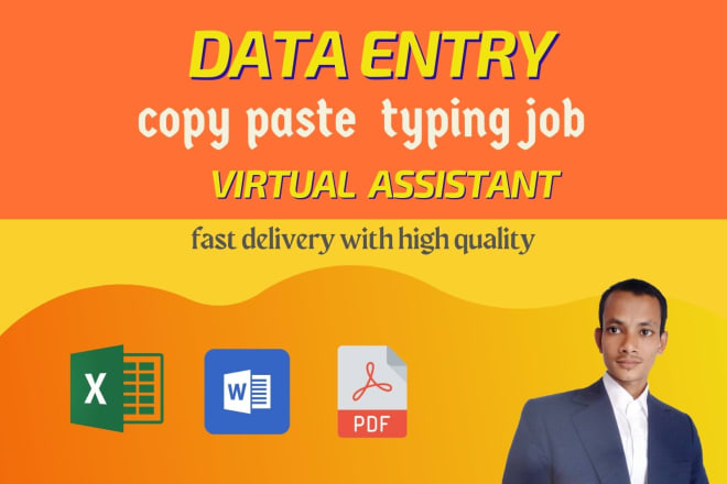 I will do fastest data entry copy paste typing job and perfect virtual assistant