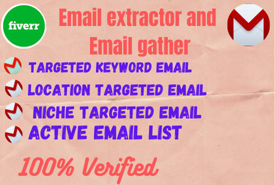 I will make email extractor and email gather