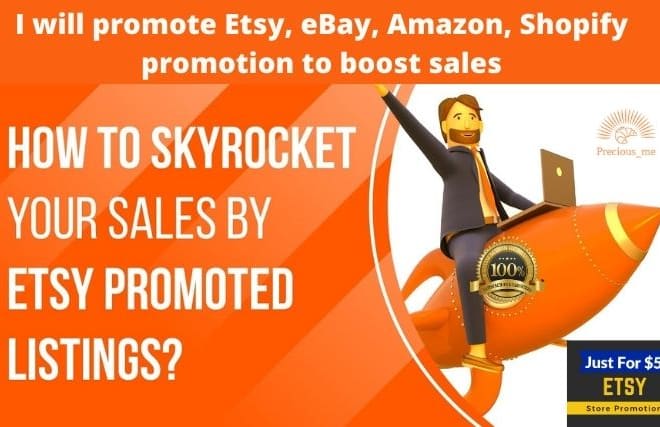 I will promote etsy, ebay, amazon, shopify promotion to boost sales