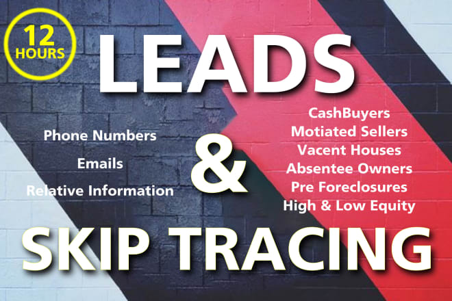 I will provide you real estate cash buyers leads with skip tracing