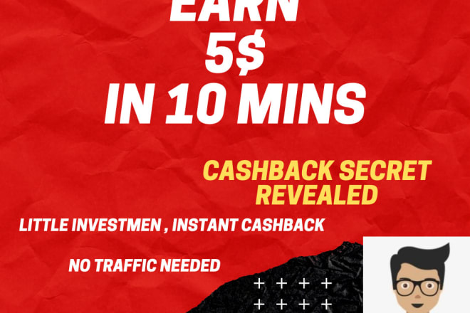 I will teach you how to make 5 dollars within 10 minutes