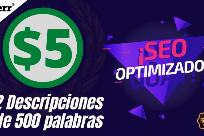 I will write 2 native spanish SEO product descriptions, 500 words