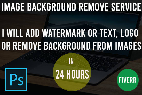 I will add watermark or text, logo or remove background from images