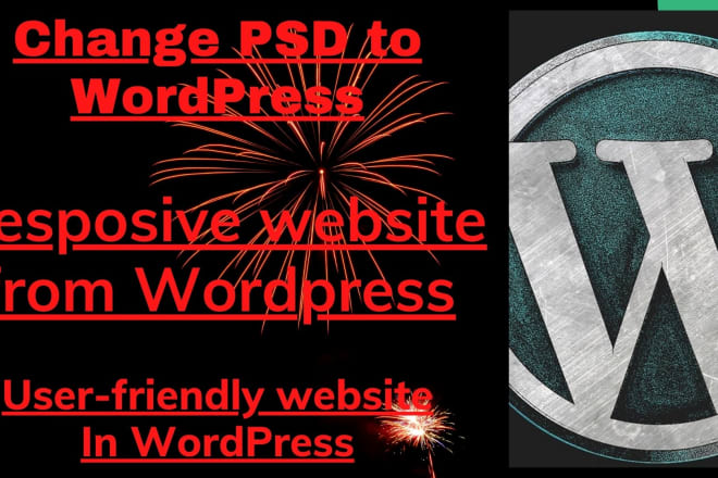 I will change photoshop design to wordpress