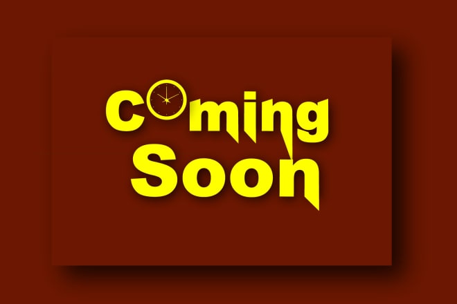 I will create coming soon or under construction page