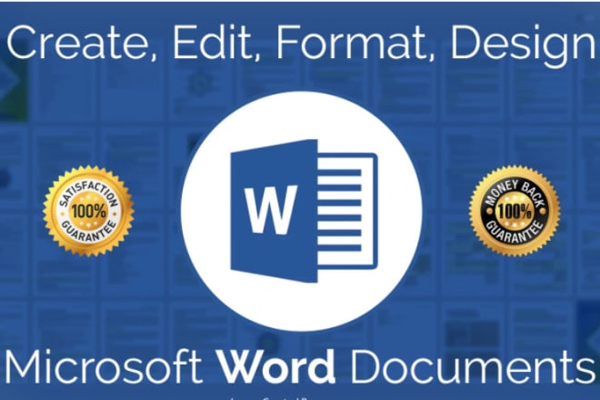 I will create, design, edit, format, convert ms word documents
