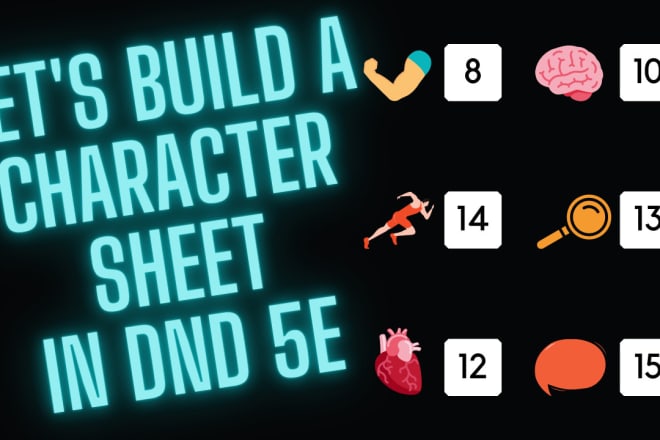 I will create your dnd 5e character sheet