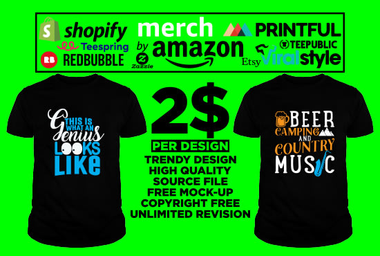 I will do custom tshirt design for merch by amazon, etsy, shopify, printful, teespring