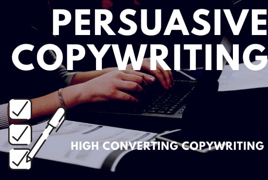 I will provide you persuasive copywriting service and sales copy