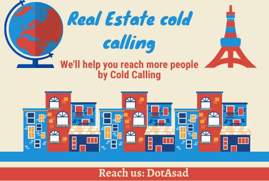 I will real estate cold calling expert