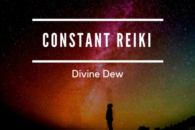 I will send constinuous distance reiki